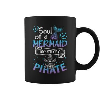 Mermaid Sailor Mermaid Soul And Pirate Mouth Coffee Mug - Monsterry DE