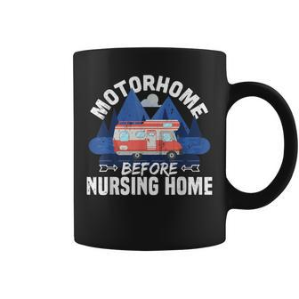 Motorhome Before Nursing Home Coffee Mug - Thegiftio UK