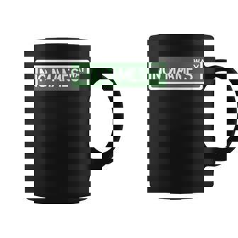 No Mames Way Street Sign Coffee Mug - Thegiftio