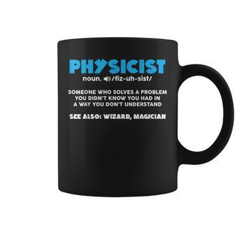 Noun Physicist Definition Scientist Physics Coffee Mug - Monsterry