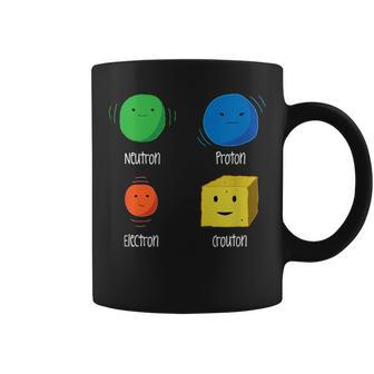 Physics Joke Neutron Proton Electron Crouton Science Coffee Mug - Thegiftio UK