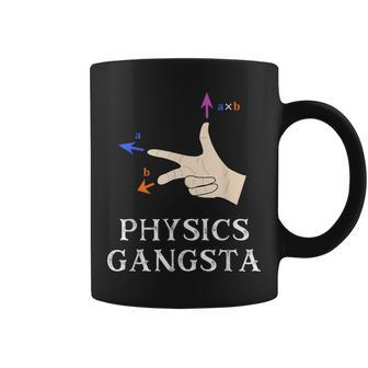 Physics Joke Pun Physics Gangsta Physics Coffee Mug - Monsterry AU