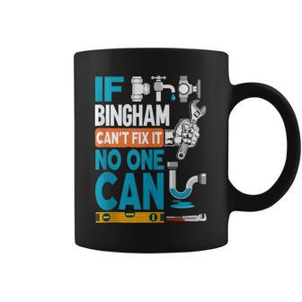 Plumber Custom Name If Bingham Can't Fix It No One Can Coffee Mug - Monsterry