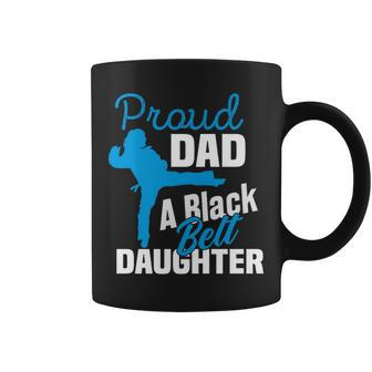 Proud Dad Black Belt Daughter Father's Day Karate Dad Coffee Mug - Thegiftio UK