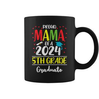 Proud Mama Of A Class Of 2024 5Th Grade Graduate Coffee Mug - Seseable