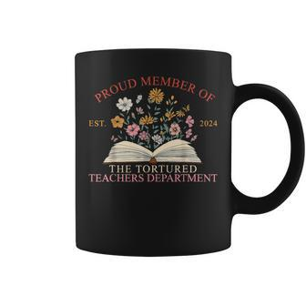 Proud Member Of The Tortured Teachers Department Coffee Mug | Mazezy