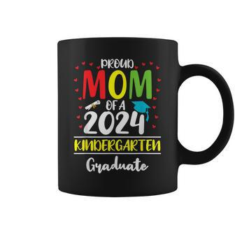 Proud Mom Of A Class Of 2024 Kindergarten Graduate Coffee Mug - Monsterry