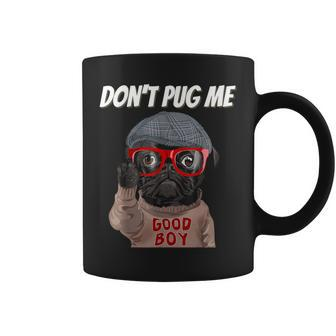 Pug Introvert Dog Don't Pug Me Dog Quote Coffee Mug | Crazezy