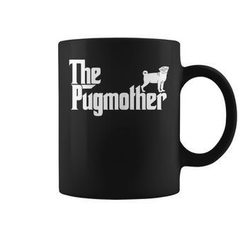 Pug Mom The Pugmother Mother's Day Coffee Mug - Monsterry AU