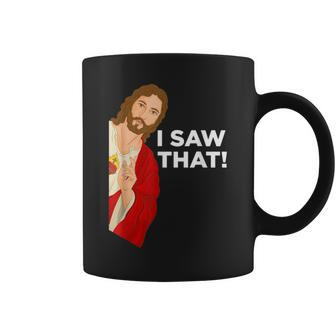 Quote Jesus Meme I Saw That Christian Womens Mens Coffee Mug | Crazezy DE