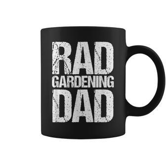 Rad Gardening Dad Fathers Day Coffee Mug - Monsterry DE