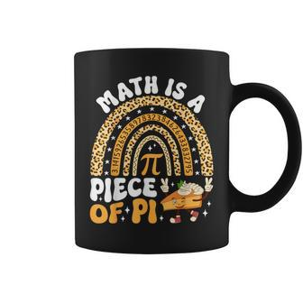 Rainbow Math Is A Piece Of Pi Teacher Pi Day 314 Pie Coffee Mug - Seseable