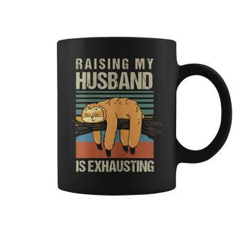 Raising My Husband Is Exhausting Coffee Mug - Seseable