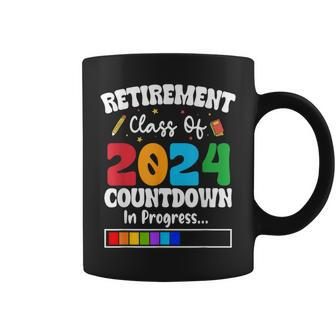 Retirement Class Of 2024 Countdown In Progress Teacher Coffee Mug - Monsterry DE