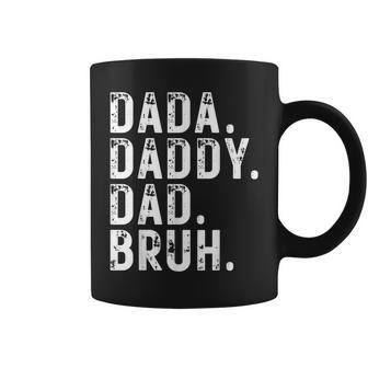 Sarcastic Father's Day Humor For Dada Daddy Dad Bruh Coffee Mug - Monsterry UK