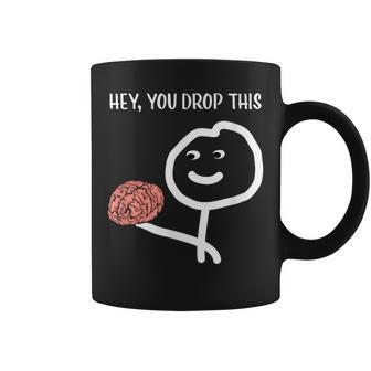 Sayings Sarcastic Humor Stick Man Brain Coffee Mug - Monsterry