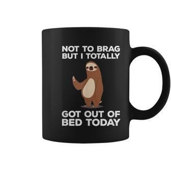 Sloth Totally Got Out Of Bed Today Coffee Mug - Monsterry DE
