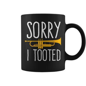 Sorry I Tooted Trumpet Band Coffee Mug - Monsterry