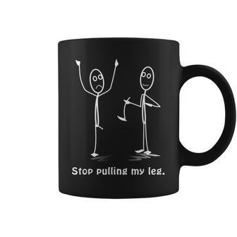 Stop Pulling My Leg Stickman Costume Stick Figure Coffee Mug - Monsterry UK