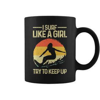 Surf Like A Girl Surfer For Women Retro Surfing Coffee Mug | Mazezy