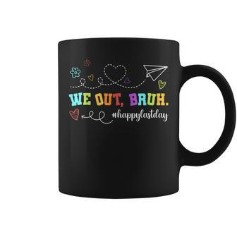 Teacher We Out Bruh Happy Last Day Coffee Mug - Seseable