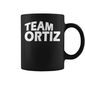 Team Ortiz Family Name Coffee Mug - Seseable