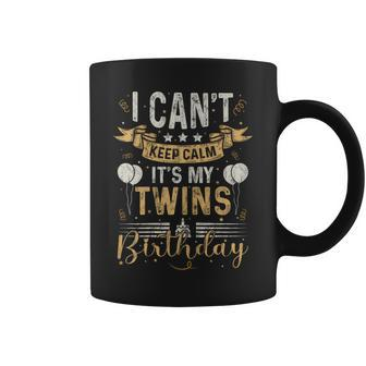 Twin Mom Bday I Can't Keep Calm It's My Twins Birthday Coffee Mug - Monsterry AU
