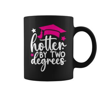 Two Degrees Hotter Graduation 2024 Girl Coffee Mug - Seseable