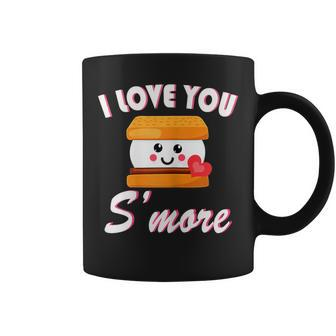 Valentines I Love You S'more Coffee Mug | Crazezy CA