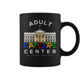 White House Adult Day Care President Coffee Mug - Monsterry AU