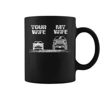 Your Wife My Wife Pickup Truck Lover Coffee Mug - Monsterry DE