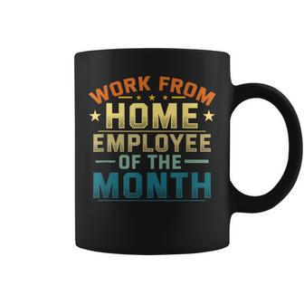 Work From Home Employee Of The Month Home Office Coffee Mug - Monsterry AU