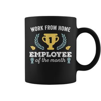 Work From Home Wfh Employee Of The Month Coffee Mug - Monsterry