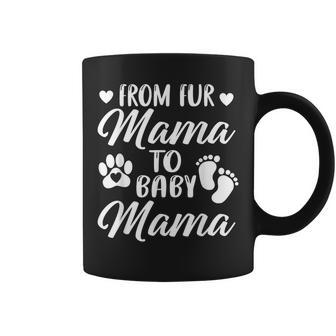 From Fur Mama To Baby Mama Pregnancy Announcement Coffee Mug | Crazezy CA