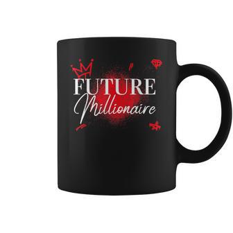 Future Millionaire Successful Entrepreneur Ceo Boss Coffee Mug | Crazezy CA