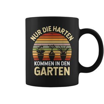 Gärtner Hobbygärtner Nur Die Harten Kommen In Den Garten Tassen - Seseable