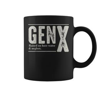 Gen X Raised On Hose Water And Neglect Humor Generation X Coffee Mug - Seseable