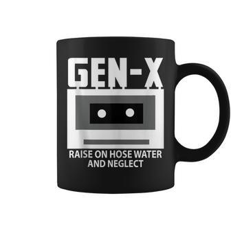 Gen X Raised On Hose Water And Neglect Humor Generation Coffee Mug | Mazezy