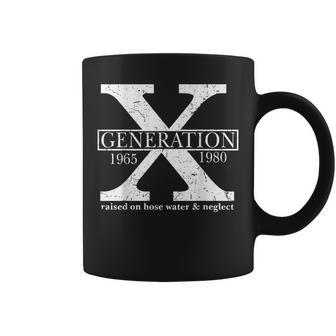 Genx Raised On Hose Water And Neglect Humor Coffee Mug - Thegiftio UK