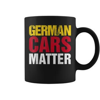 German Cars Matter Coffee Mug - Monsterry