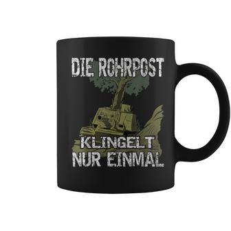 German Tiger Tank Die Rohrpost Klingelt Nur Einmal Deutsche Tiger Tassen - Geschenkecke