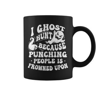 I Ghost Hunt Ghost Hunting Paranormal Researcher Ghosts Coffee Mug - Monsterry UK