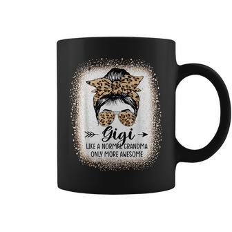 Gigi Like A Normal Grandma Only More Awesome Messy Bun Women Coffee Mug - Thegiftio UK