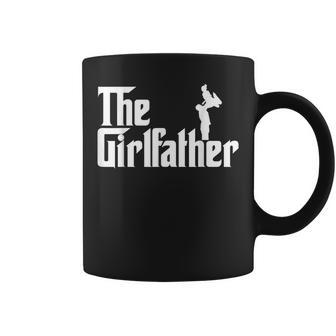 The Girl Father Dad Of Girls Best Father's Day Coffee Mug - Seseable