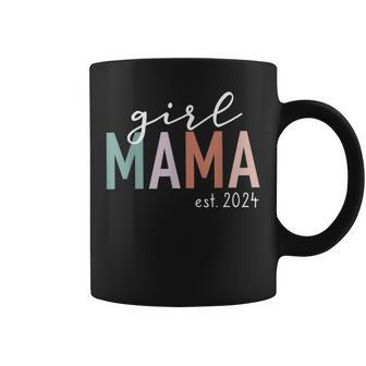 Girl Mama Est 2024 Girl Mom To Be New Mommy Coffee Mug - Thegiftio UK