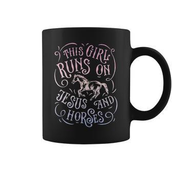 This Girl Runs Jesus And Horses Horse Riding Equestrian Coffee Mug | Mazezy