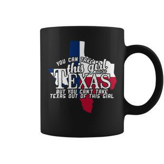 You Can Take This Girl Out Of Texas But You Cant Take Texas Out Coffee Mug | Mazezy