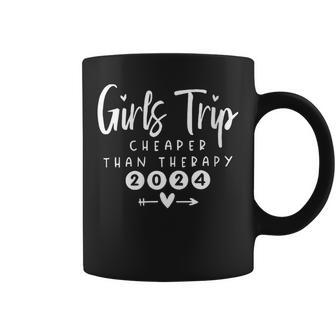Girls Trip Cheaper Than A Therapy 2024 Coffee Mug | Mazezy