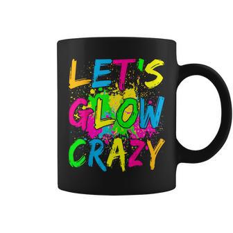 Lets A Glow Crazy Retro Colorful Quote Group Team Tie Dye Coffee Mug - Monsterry AU