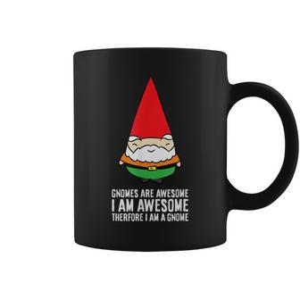 Gnomes Are Awesome I'm Awesome Therefore I'm A Gnome Coffee Mug - Monsterry